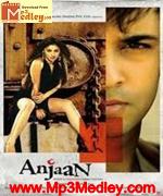 Anjaan 2006 songs