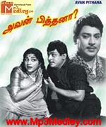 Avan Pithanaa 1963 songs