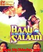 Baali Umar ko Salaam 1994 songs