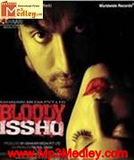 Bloody Isshq 2013 songs