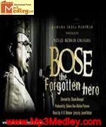 Bose Tha Forgotten Hero 2005 songs