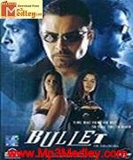 Bullet 2005 songs