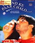 Chand Ke Paar Chalo 2006 songs