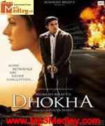 Dhokha 2007 songs