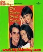 Dil Kahin Hosh Kahin 2006 songs