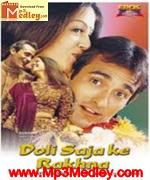 Doli Saja Ke Rakhna 1998 songs