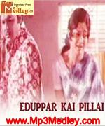 Eduppar Kai Pillai 1975 songs