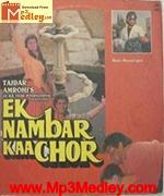 Ek Nambar Kaa Chor 1990 songs