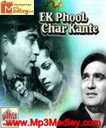 Ek Phool Char Kaante 1960 songs
