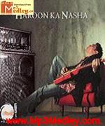 Haroon Ka Nasha 2007 songs
