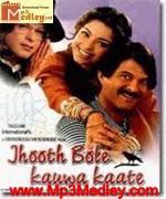 Jhooth Bole Kauwa Kaate 1998 songs