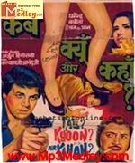 Kab Kyoon Aur Kahan 1970 songs