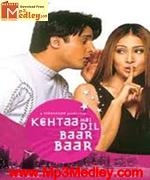 Kehtaa Hai Dil Baar Baar 2002 songs
