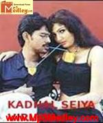 Khadhal Seiya Virumbu 2005 songs