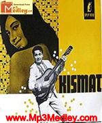 Kismat Album songs