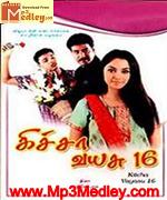 Kitcha Vayasu 16 2005 songs