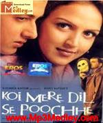 Koi Mere Dil Se Poochhe 2002 songs