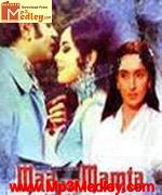 Maa Aur Mamta 1970 songs