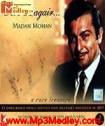 Madan Mohan Tere Bagair songs