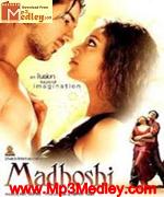 Madhoshi 2004 songs