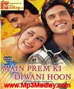Main Prem Ki Dewani Hoon 2003 songs