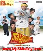 Malamaal Weekly 2006 songs