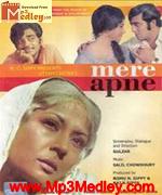 Mera Apne 1971 songs