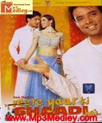 Mere Yaar Ki Shaadi Hai 2002 songs