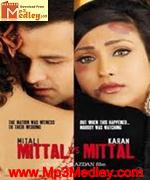 Mittal Vs Mittal 2010 songs