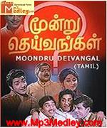 Moondru Dheivangal 1971 songs