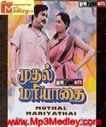 Mudhal Mariyathai 1985 songs