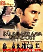 Mumbai Se Aaya Mera Dost 2003 songs