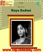 Naya Aadmi 1956 songs