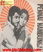 Pennai Nambunga 1973 songs