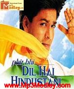 Phir Bhi Dil Hai Hindustani 2000 songs