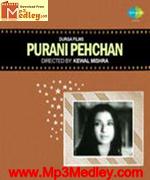 Purani Pehchan 1971 songs