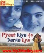 Pyaar Kiya ToDarna Kya 1998 songs