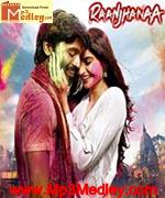 Raanjhanaa 2013 songs