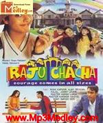 Raju Chacha 2000 songs