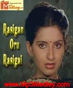Rasigan Oru Rasigai 1986 songs