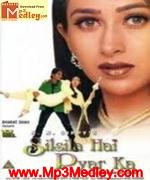 Silsila Hai Pyar Ka 1999 songs
