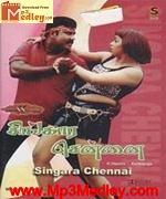Singaara Chennai 2004 songs