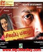 Sivapu Mazhai 2009 songs