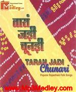 Taran Jadi Chunari songs