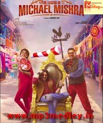 The Legend Of Michael Mishra 2016 songs