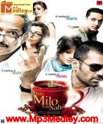 Tum Milo Toh Sahi 2010 songs