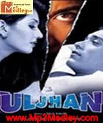 Uljhan 2001 songs