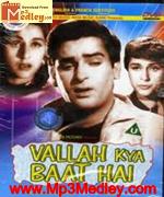 Vallah Kya Baat Hai 1962 songs