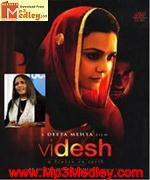 Videsh 2008 songs