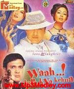 Waah Tera Kya Kehna 2002 songs